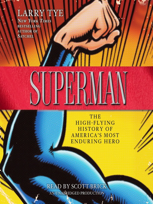 Title details for Superman by Larry Tye - Wait list